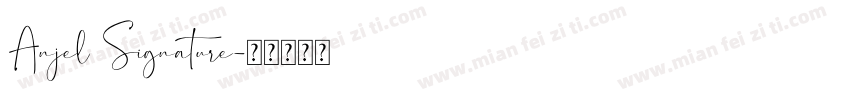 Anjel Signature字体转换